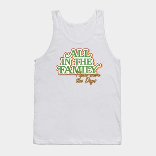 All In The Family Tank Top